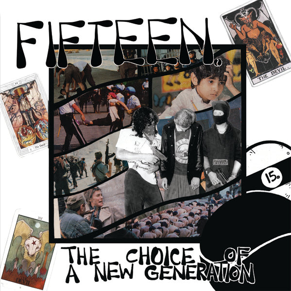 FIFTEEN- "The Choice Of A New Generation" LP