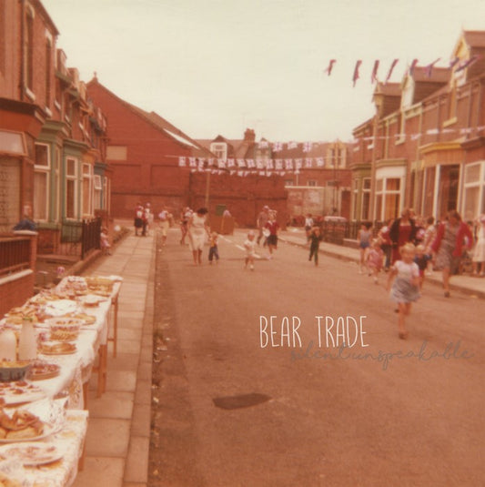 BEAR TRADE- "Silent Unspeakable" LP (Black)