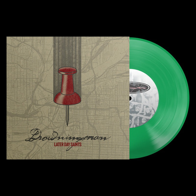 DROWNINGMAN- "Later Day Saints" 7" (Green)
