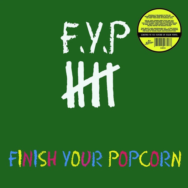 F.Y.P.- "Finish Your Popcorn" LP (Green)