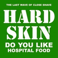 HARD SKIN- "Do You Like Hospital Food?" LP