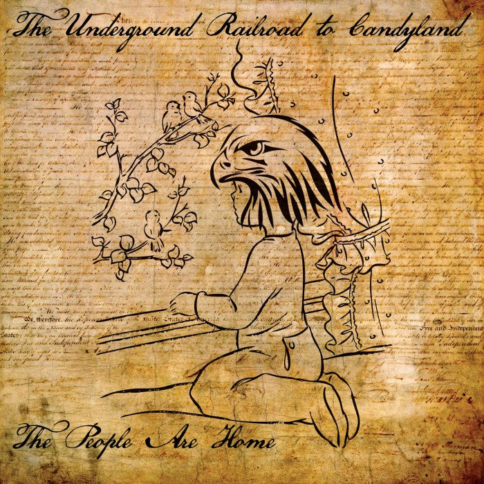 UNDERGROUND RAILROAD TO CANDYLAND- "The People Are Home" LP (Gold)
