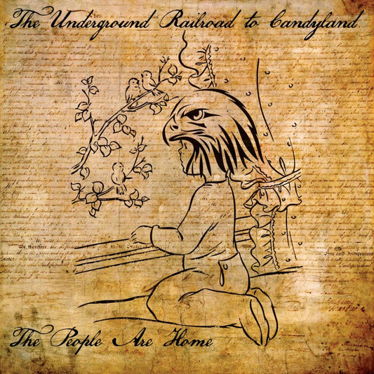 UNDERGROUND RAILROAD TO CANDYLAND- "The People Are Home" LP (Gold)
