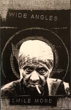 WIDE ANGLES- "Smile More" TAPE