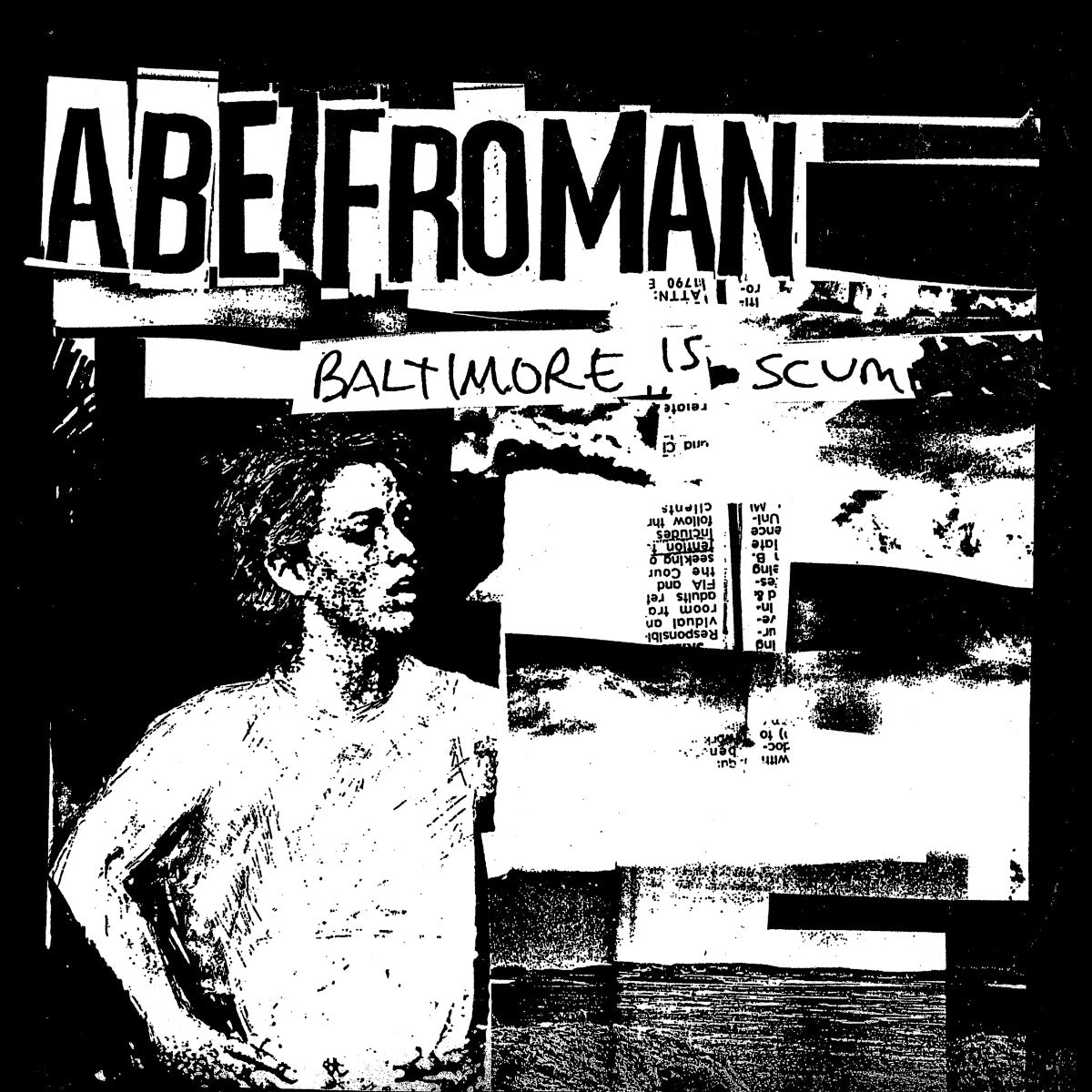 ABE FROMAN- "Baltimore Is Scum" 7"EP