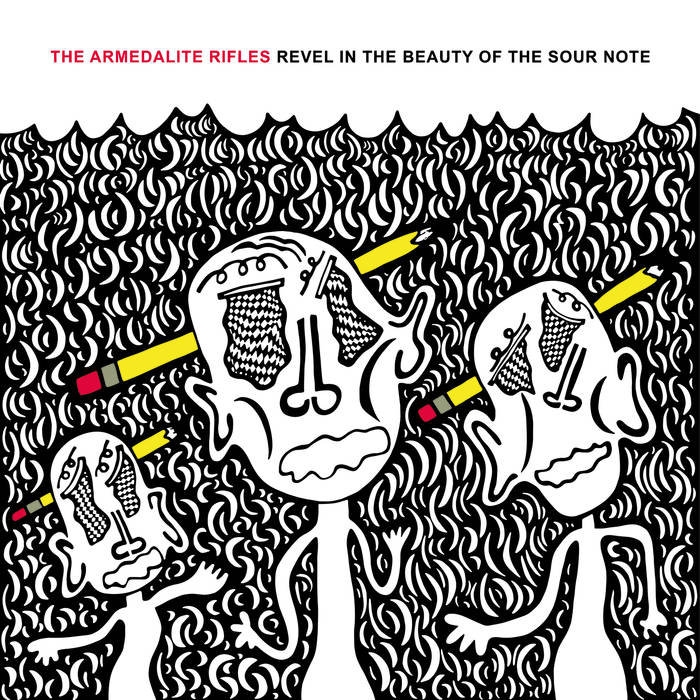 ARMEDALITE RIFLES- "Revel In The Beauty Of The Sour Note" LP