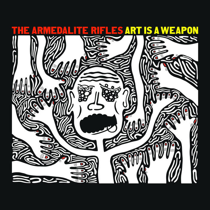 ARMEDALITE RIFLES- "Art Is A Weapon" LP