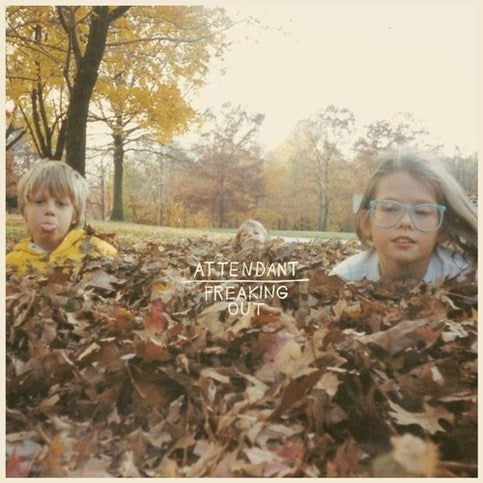 ATTENDANT- "Freaking Out" 12"