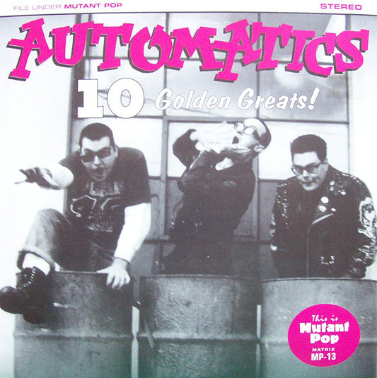 AUTOMATICS, THE- "10 Golden Greats!" 7"EP