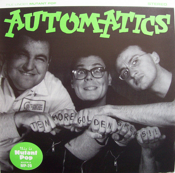 AUTOMATICS, THE- "10 More Golden Greats!" 7"EP