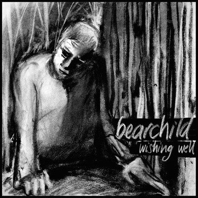 BEARCHILD- "Wishing Well" LP