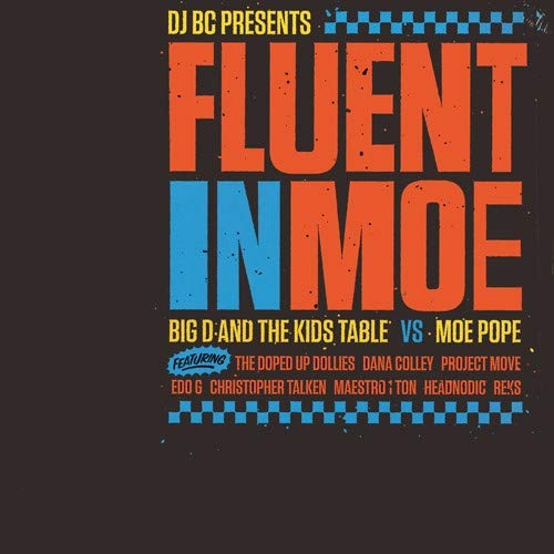 BIG D & KIDS TABLE VS. MOE POPE- "Fluent In Moe" LP