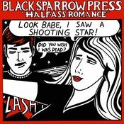BLACK SPARROW PRESS- "Half-Ass Romance" LP