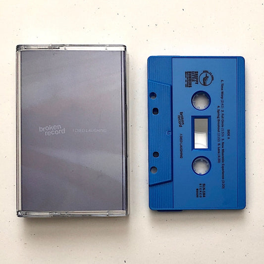 BROKEN RECORD- "I Died Laughing" TAPE