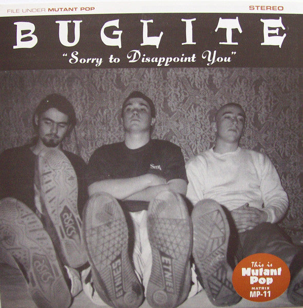 BUGLITE- "Sorry To Disappoint You" 7"EP (Tan)