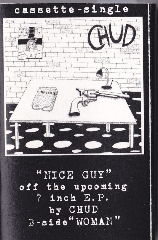 CHUD- "Nice Guy" TAPE