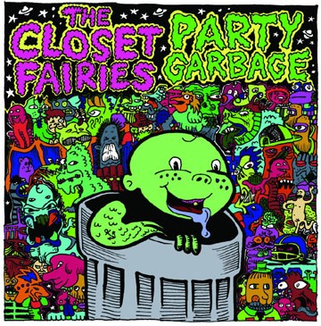 CLOSET FAIRIES / PARTY GARBAGE- Split 7"- BLUE