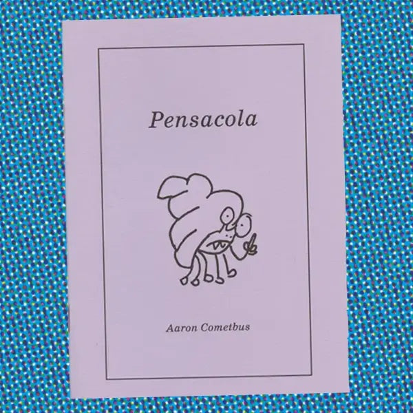 Pensacola (Cometbus) ZINE