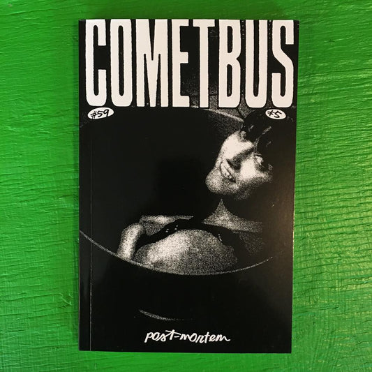 COMETBUS #59- Post-Mortem ZINE