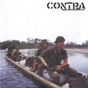 CONTRA- "Boys Club Anthems" CD