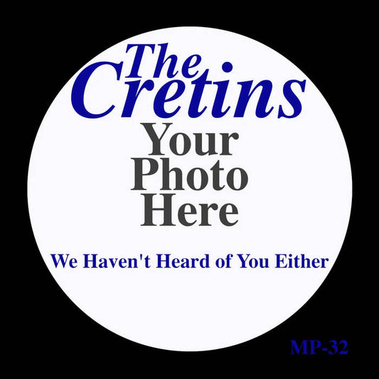 CRETINS, THE- "We Haven't Heard of You Either" CD