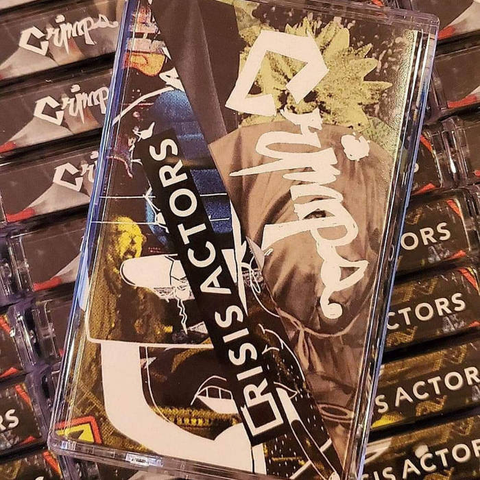 CRIMPS / CRISIS ACTORS- Split TAPE