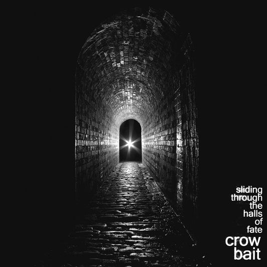 CROW BAIT- "Sliding Through The Halls Of Fate" LP