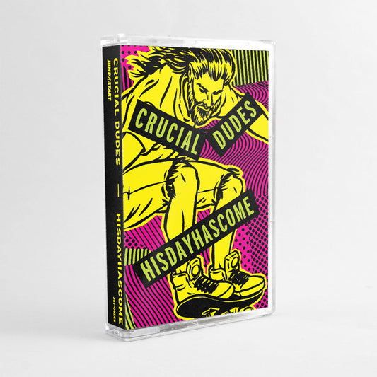 CRUCIAL DUDES / HISDAYHASCOME- Split TAPE