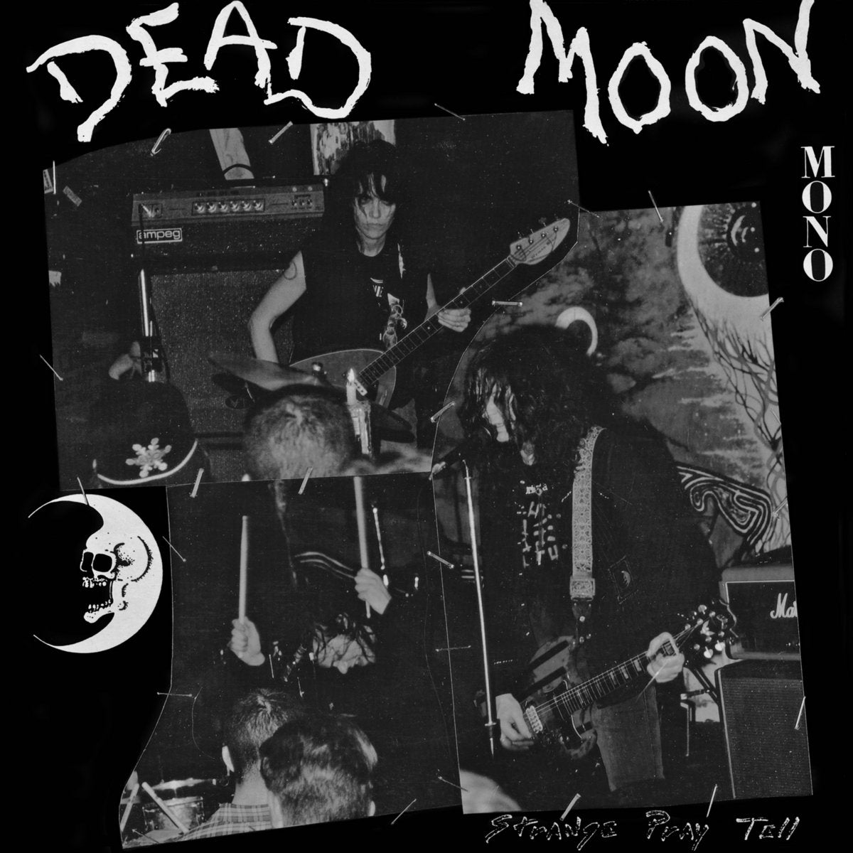 DEAD MOON- "Strange Pray Tell" LP