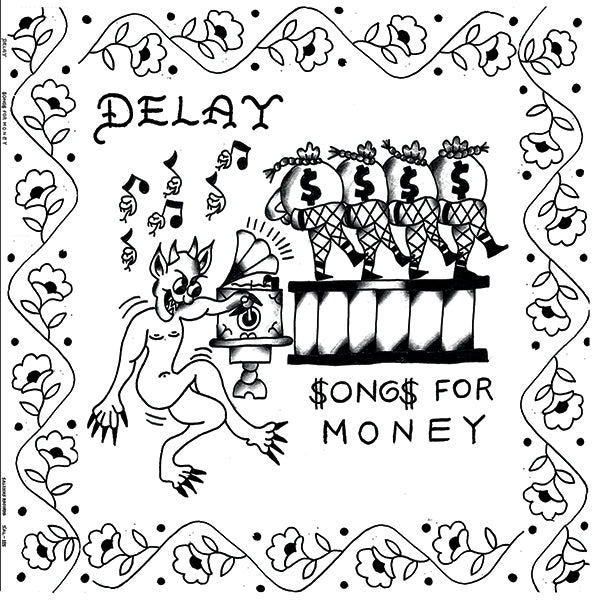 DELAY- "Songs For Money" TAPE