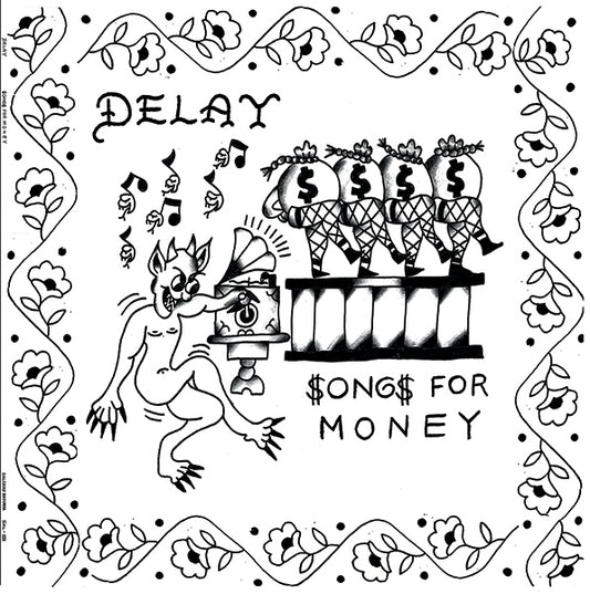 DELAY- "Songs For Money" TAPE