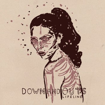 DOWN AND OUTS- "Lifeline" LP