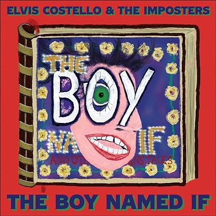 COSTELLO, ELVIS- "The Boy Named If" 2XLP (180-gm)