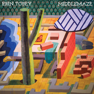ERIN TOBEY- "Middlemaze" LP