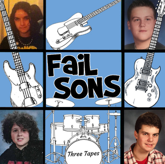 FAIL SONS- "Three Tapes" CD