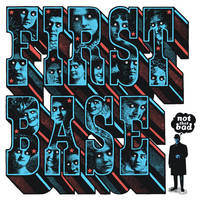 FIRST BASE- "Not That Bad" LP