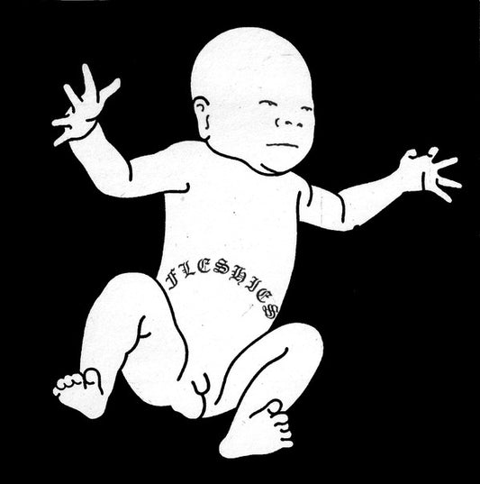 FLESHIES- "The Baby" LP