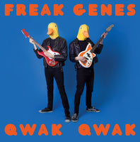FREAK GENES- "Qwak Qwak" LP