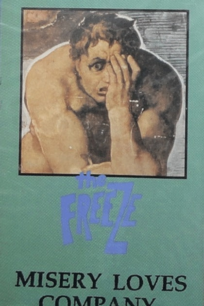 FREEZE, THE- "Misery Loves Company" TAPE