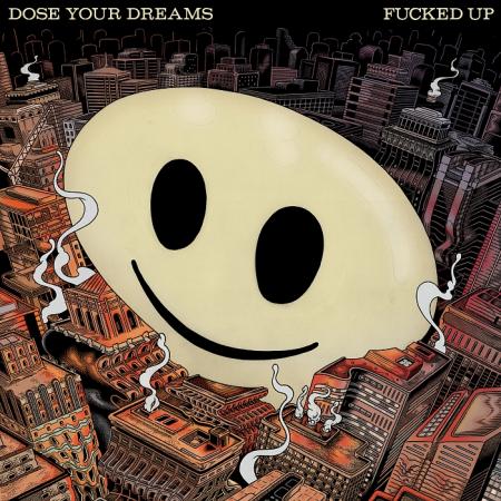 FUCKED UP- "Dose Your Dreams" 2xLP