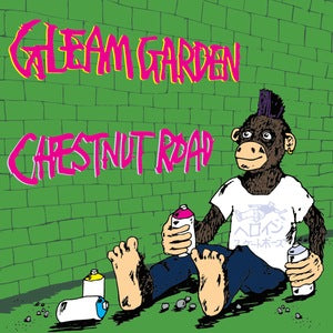 GLEAM GARDEN / CHESTNUT ROAD- Split 7"EP