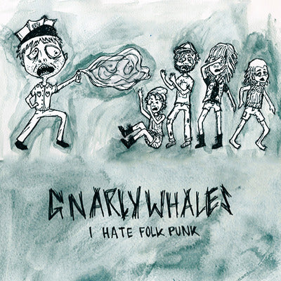 GNARLY WHALES- "I Hate Folk Punk" 7"EP (Blue)