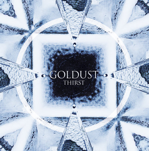 GOLDUST- "Thirst" LP (Clear)