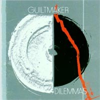 GUILTMAKER- "Dilemmas" LP