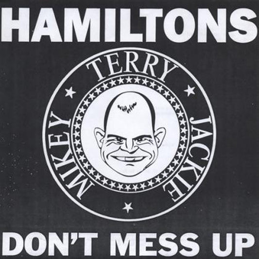 HAMILTONS, THE- "Don't Mess Up" 7"EP