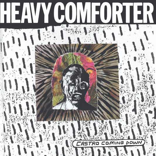 HEAVY COMFORTER- "Castro Coming Down" LP