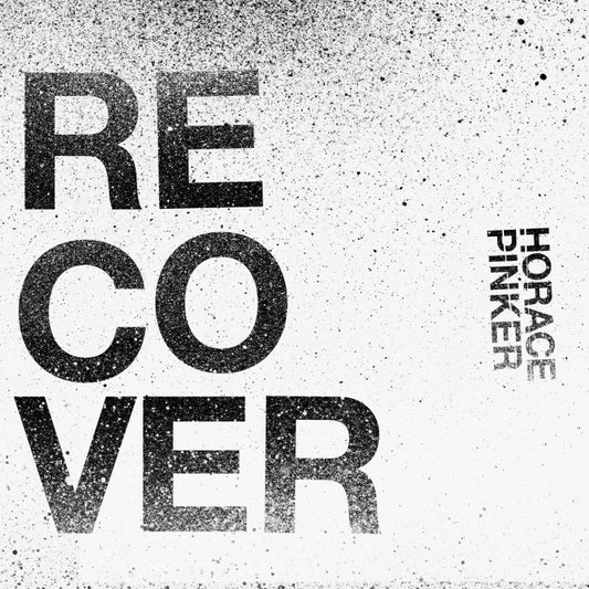 HORACE PINKER- "Recover" 7" EP