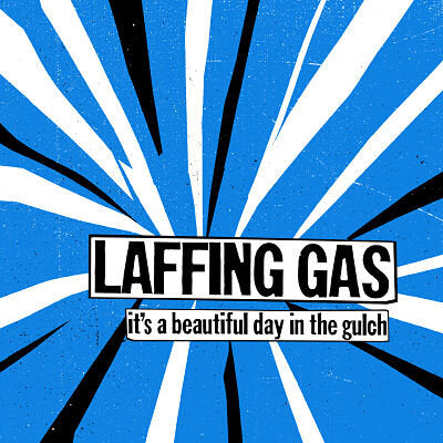 LAFFING GAS- "It's A Beautiful Day In The Gultch" TAPE