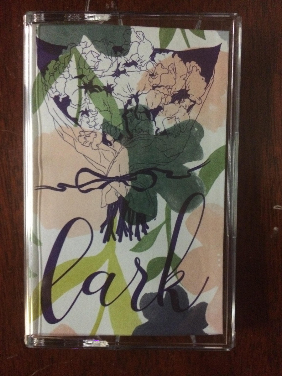 LARK- "Loving What Leaves Me" TAPE