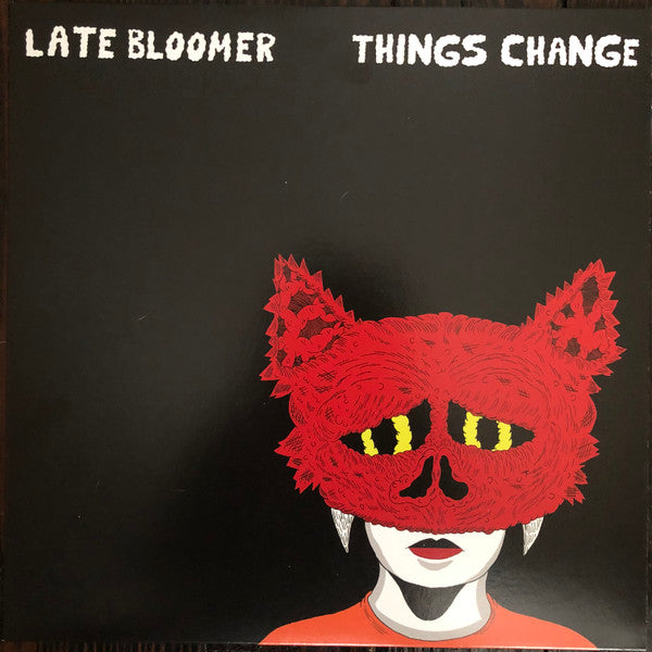 LATE BLOOMER- "Things Change" LP (Red)